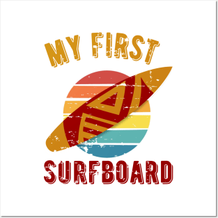 My first surfboard Posters and Art